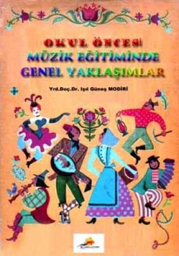 OKUL ÖNC.MÜZİK EĞİT.GENEL YAKLAŞ