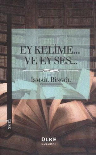 EY KELİME VE EY SES