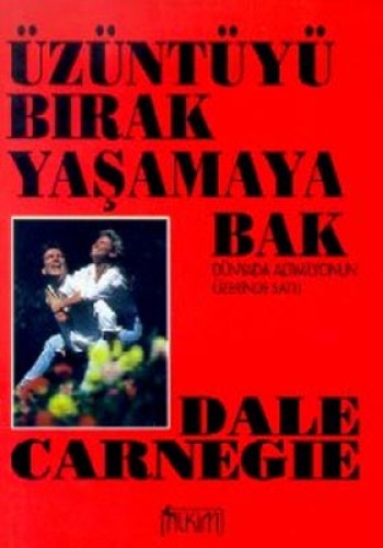 ÜZÜNTÜYÜ BIRAK YAŞAMAYA BAK