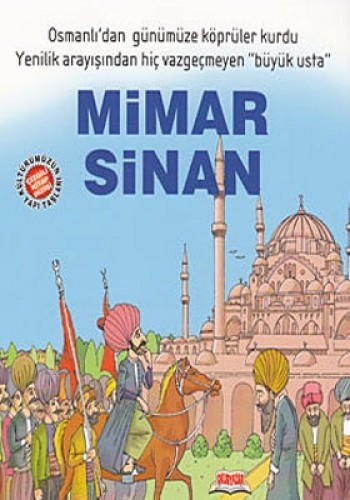 MİMAR SİNAN KÜLTÜRÜMÜZÜN YAPI TAŞLARI