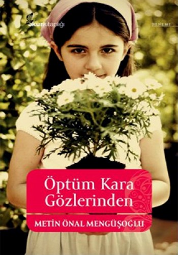 ÖPTÜM KARA GÖZLERİNDEN