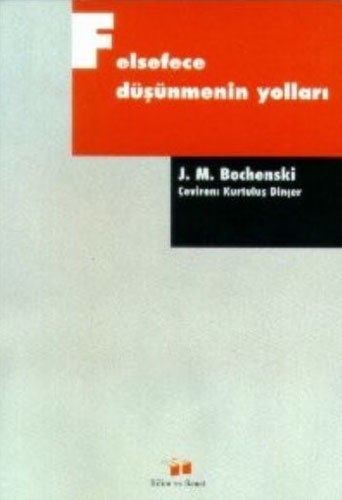 FELSEFECE DÜŞÜNMENİN YOLLARI