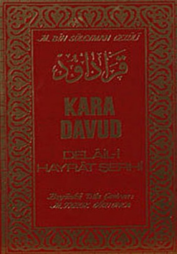 KARA DAVUD DELAİL-İ HAYRAT ŞERHİ ŞAMUA