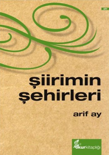 ŞİİRİMİN ŞEHİRLERİ