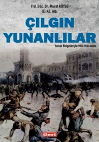 ÇILGIN YUNANLILAR