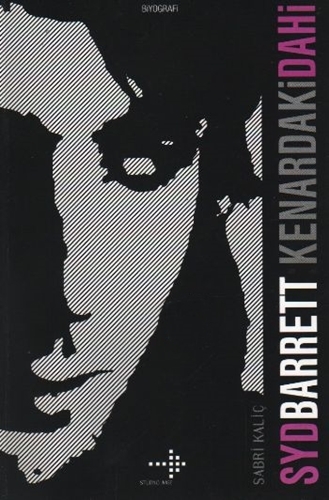 SYD BARRET KENARDAKİ DAHİ