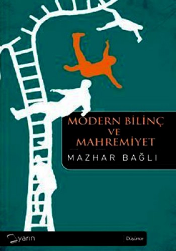 MODERN BİLİNÇ VE MAHREMİYET