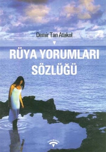 RÜYA YORUMLARI SÖZLÜĞÜ