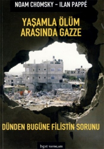 YAŞAMLA ÖLÜM ARASINDA GAZZE