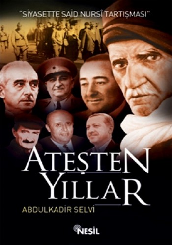 ATEŞTEN YILLAR