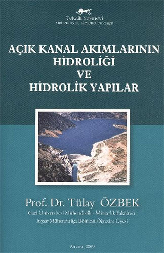 AÇIK KANAL AKIMLARININ HİDROLİĞİ VE HİDROL.