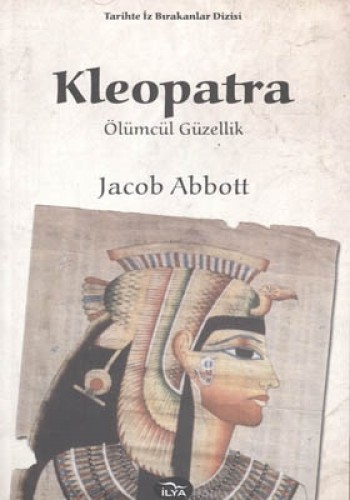 KLEOPATRA ÖLÜMCÜL GÜZELLİK