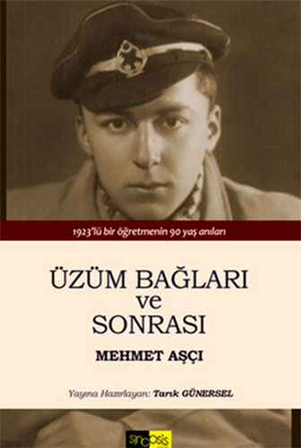 ÜZÜM BAĞLARI VE SONRASI
