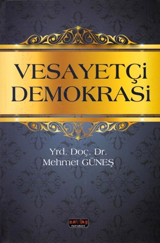 VESAYETÇİ DEMOKRASİ