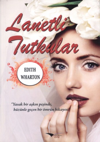 LANETLİ TUTKULAR