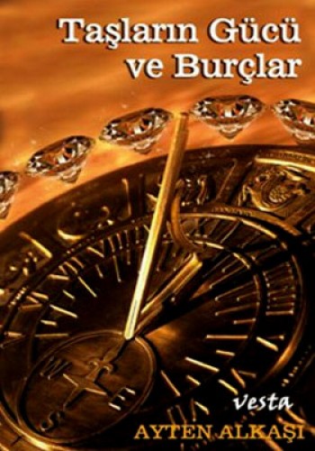 Taşların Gücü ve Burçlar