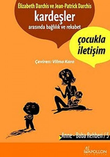 KARDEŞLER ARASINDA BAĞLILIK VE REKABET