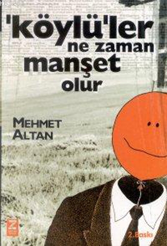 KÖYLÜLER NE ZAMAN MANŞET OLUR
