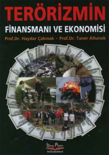 TERÖRİZMİN FİNASMANI VE EKONOMİSİ