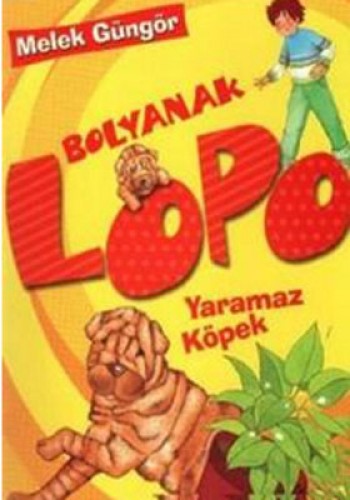 BOLYANAK LOPO YARAMAZ KÖPEK