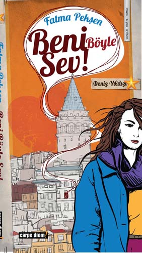 BENİ BÖYLE SEV