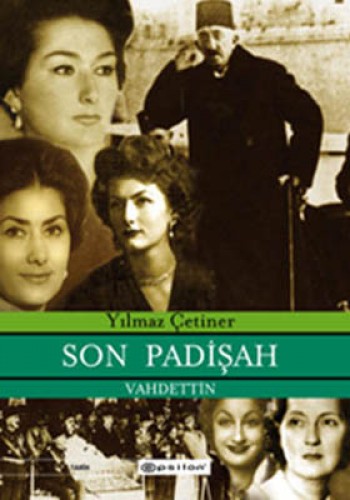 SON PADİŞAH VAHDETTİN