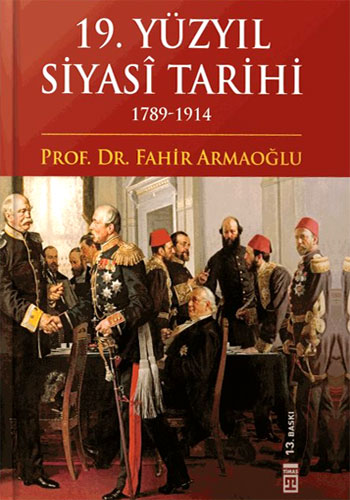 19.YÜZYIL SİYASİ TARİHİ 1789-1914