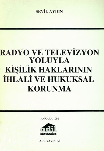 RADYO VE TELEVİZYON YOLUYLA KİŞİL.