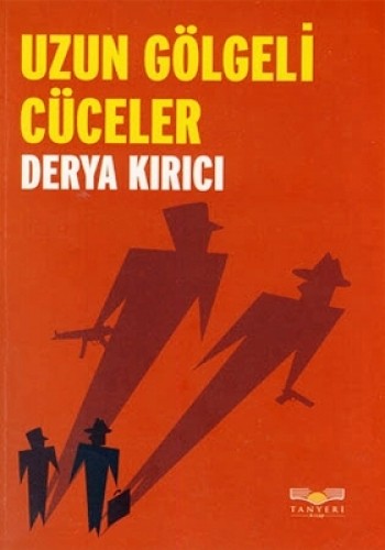 UZUN GÖLGELİ CÜCELER