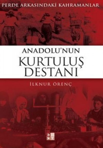 Anadolu’nun Kurtuluş Destanı