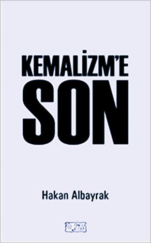 KEMALİZME SON
