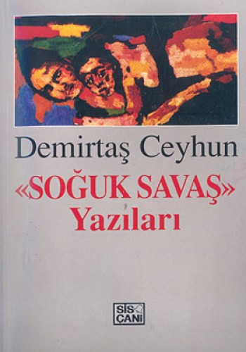 SOĞUK SAVAŞ YAZILARI