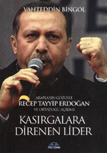KASIRGALARA DİRENEN LİDER