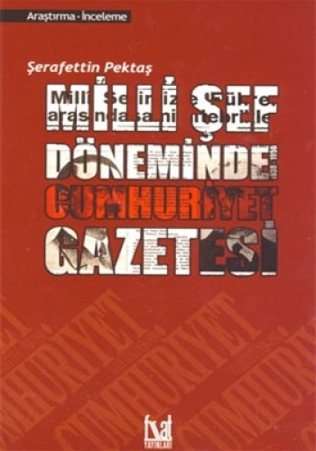 MİLLİ ŞEF DÖNEMİNDE CUMHURİYET GAZ.