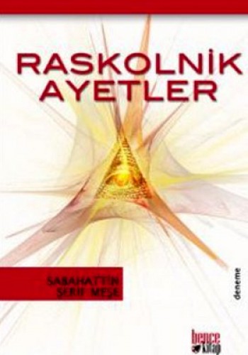 RASKOLNİK AYETLER
