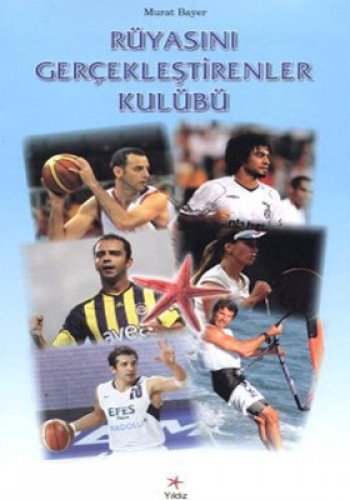 Rüyasını Gerçekleştirenler Kulübü