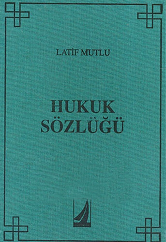 HUKUK SÖZLÜĞÜ