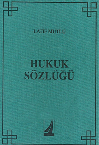 HUKUK SÖZLÜĞÜ