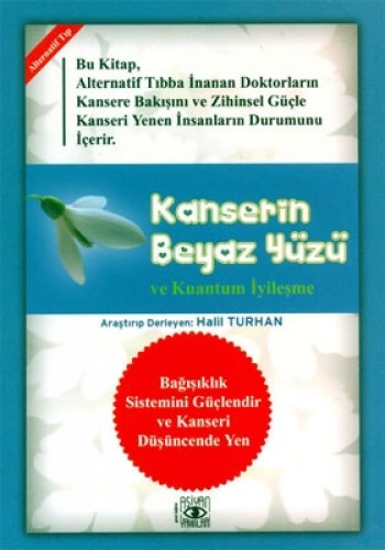 KANSERİN BEYAZ YÜZÜ