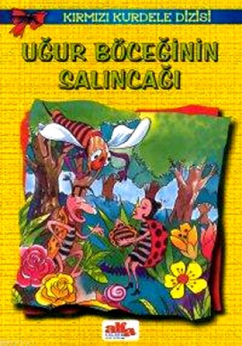 UĞUR BÖCEĞİNİN SALINCAĞI