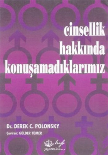 CİNSELLİK HAKKINDA KONUŞAMADIĞINIZ HYB YAYIN