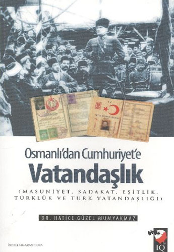 OSMANLIDAN CUMHURİYETE VATANDAŞLIK