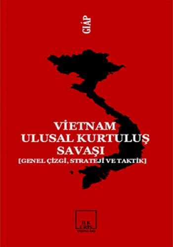 VİETNAM ULUSAL KURTULUŞ SAVAŞI