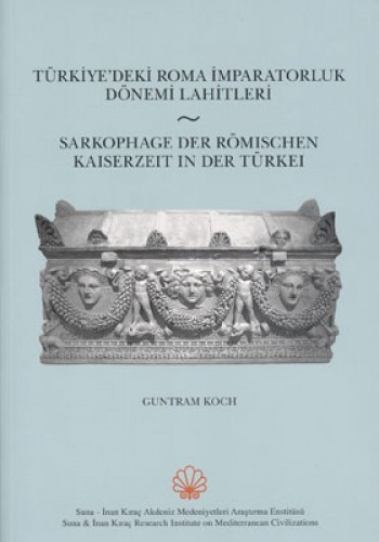 TÜRKİYEDEKİ ROMA İMP.DÖNEMİ LAHİTLERİ