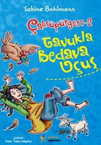 ÇALISÜPÜRGESİ-2 TAVUKLA BEDAVA UÇUŞ