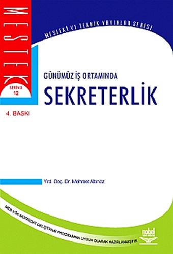 GÜNÜMÜZ İŞ ORTAMINDA SEKRETERLİK