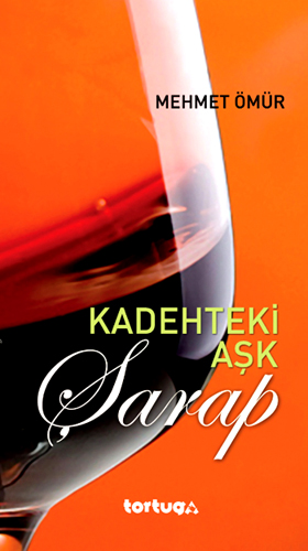 Kadehteki Aşk - Şarap