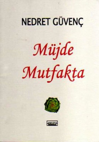 MÜJDE MUTFAKTA
