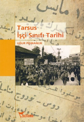 TARSUS İŞÇİ SINIFI TARİHİ