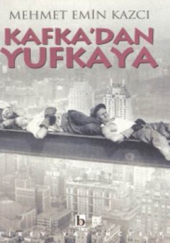 Kafka'dan Yufkaya
